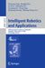 Intelligent Robotics and Applications: 16th International Conference, Icira 2023, Hangzhou, China, July 5-7, 2023, Proceedings, Part IV by Huayong Yang
