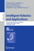 Intelligent Robotics and Applications: 16th International Conference, Icira 2023, Hangzhou, China, July 5-7, 2023, Proceedings, Part VIII by Huayong Yang