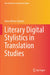 Literary Digital Stylistics in Translation Studies by Anna Maria Cipriani
