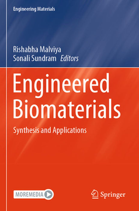 Engineered Biomaterials: Synthesis and Applications by Rishabha Malviya