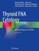 Thyroid FNA Cytology: Differential Diagnoses and Pitfalls by Kennichi Kakudo