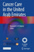 Cancer Care in the United Arab Emirates by Humaid O. Al-Shamsi