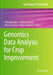 Genomics Data Analysis for Crop Improvement by Priyanka Anjoy