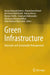 Green Infrastructure: Materials and Sustainable Management by Ummu Raihanah Hashim