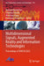 Multidimensional Signals, Augmented Reality and Information Technologies: Proceedings of 3dwcai 2023 by Roumen Kountchev