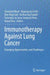 Immunotherapy Against Lung Cancer: Emerging Opportunities and Challenges by Shvetank Bhatt
