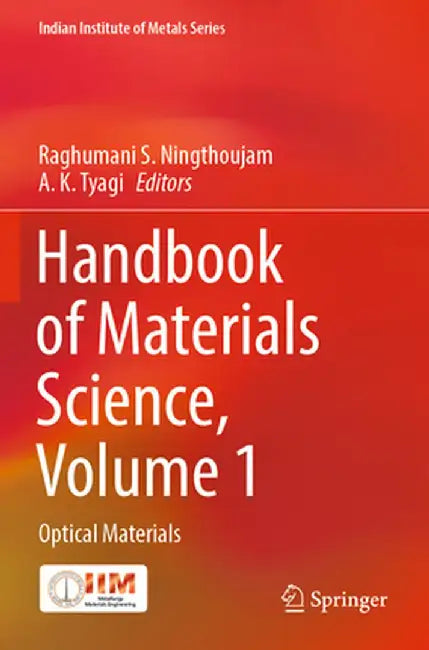 Handbook of Materials Science, Volume 1: Optical Materials by Raghumani S. Ningthoujam