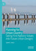 Planning for Urban Country: Taking First Nations Values Into Future Urban Designs by David S. Jones