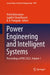 Power Engineering and Intelligent Systems: Proceedings of Peis 2023, Volume 1 by Vivek Shrivastava