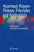 Hyperbaric Oxygen Therapy: Principles and Applications by Manoj Gupta