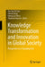 Knowledge Transformation and Innovation in Global Society: Perspective in a Changing Asia by Hoa Van Thi Tran