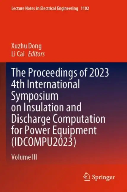 The Proceedings of 2023 4th International Symposiu by Xuzhu Dong