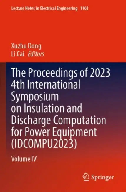 The Proceedings of 2023 4th International Symposiu by Xuzhu Dong
