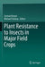 Plant Resistance to Insects in Major Field Crops by Sarwan Kumar