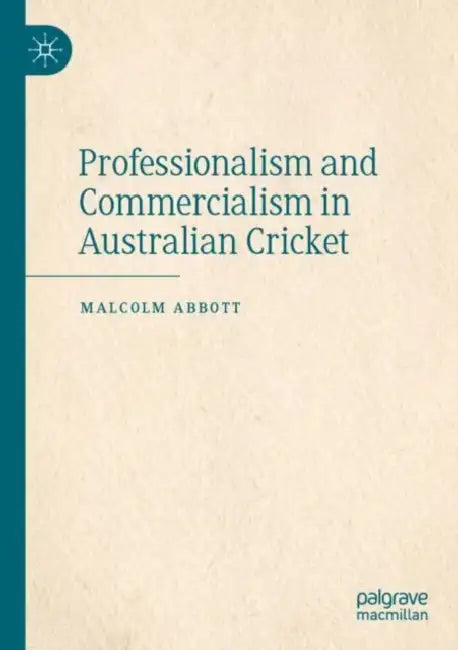 Professionalism and Commercialism in Australian Cr by Malcolm Abbott