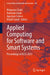Applied Computing for Software and Smart Systems: Proceedings of Acss 2023 by Rituparna Chaki