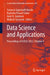 Data Science and Applications: Proceedings of Icdsa 2023, Volume 4 by Satyasai Jagannath Nanda