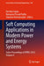 Soft Computing Applications in Modern Power and Energy Systems: Select Proceedings of Eprec 2023, Volume 4 by Om Hari Gupta