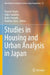 Studies in Housing and Urban Analysis in Japan by Yasushi Asami
