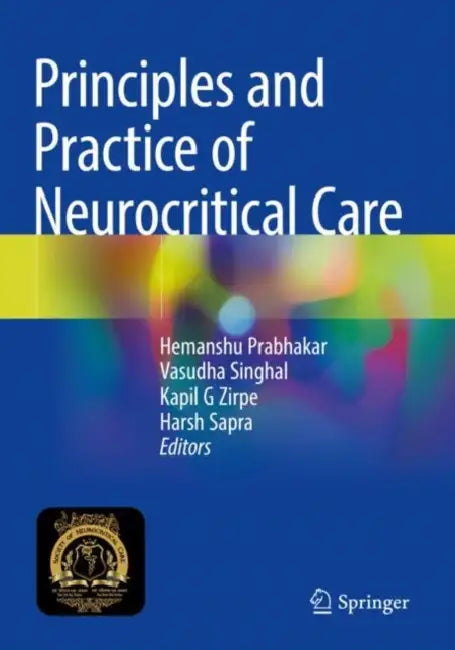 Principles and Practice of Neurocritical Care by Hemanshu Prabhakar