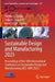 Sustainable Design and Manufacturing 2023: Proceedings of the 10th International Conference on Sustainable Design and Manufacturing (Kes-Sdm 2023) by Steffen G. Scholz