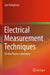 Electrical Measurement Techniques: For the Physics Laboratory by Lars Bengtsson