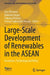 Large-Scale Development of Renewables in the ASEAN: Economics, Technology and Policy by Han Phoumin
