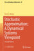 Stochastic Approximation: A Dynamical Systems Viewpoint by Vivek S. Borkar