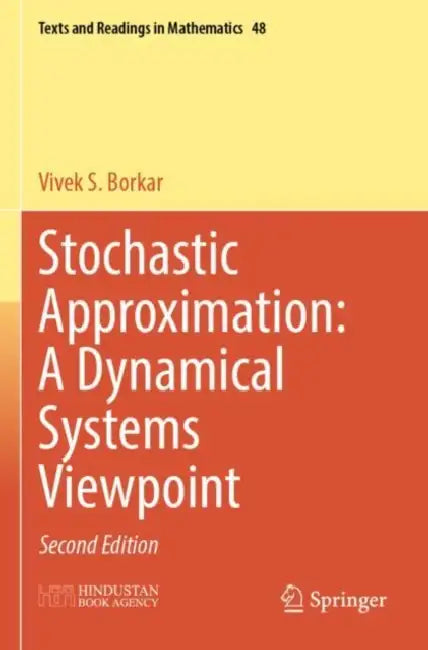 Stochastic Approximation: A Dynamical Systems View by Vivek S. Borkar