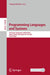 Programming Languages and Systems: 21st Asian Symposium, Aplas 2023, Taipei, Taiwan, November 26-29, 2023, Proceedings by Chung-Kil Hur