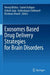 Exosomes Based Drug Delivery Strategies for Brain Disorders by Neeraj Mishra