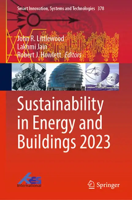 Sustainability in Energy and Buildings 2023 by John R. Littlewood