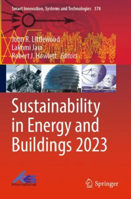 Sustainability in Energy and Buildings 2023 by John R. Littlewood