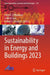 Sustainability in Energy and Buildings 2023 by John R. Littlewood