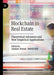 Blockchain in Real Estate: Theoretical Advances and New Empirical Applications by Ammar Jreisat