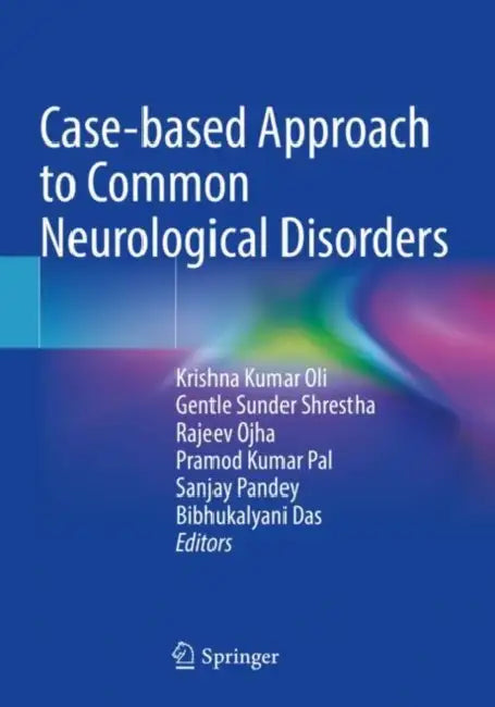 Case-based Approach to Common Neurological Disorders by Krishna Kumar Oli