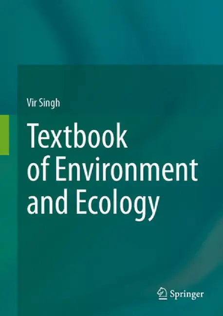 Textbook of Environment and Ecology by Vir Singh