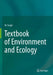 Textbook of Environment and Ecology by Vir Singh