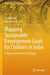 Mapping Sustainable Development Goals for Children: Progress and Present Challenges by Swati Dutta