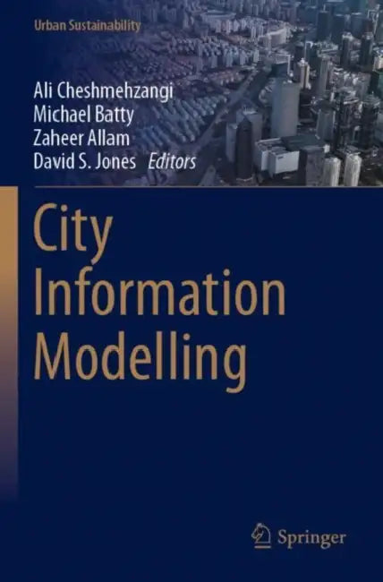 City Information Modelling by Ali Cheshmehzangi