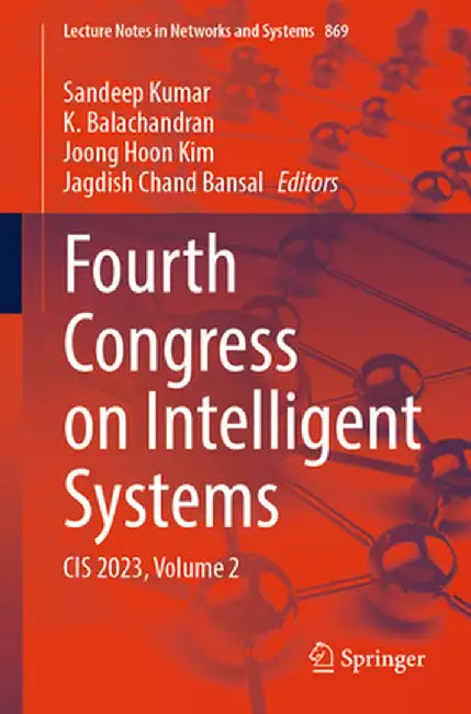 Fourth Congress on Intelligent Systems: Cis 2023, Volume 2 by Sandeep Kumar