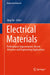 Electrical Materials: Performance Improvement, Recent Advances and Engineering Applications by Qing Xie