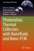 Photovoltaic Thermal Collectors with Nanofluids and Nano-Pcm by Ali H. a. Al-Waeli