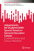 Adjustments for Students with Special Needs in General Education Classes: Current Practice and Future Directions by Mark Carter
