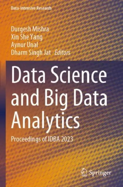 Data Science and Big Data Analytics: Proceedings of Idba 2023 by Durgesh Mishra