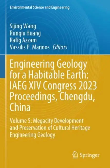 Engineering Geology for a Habitable Earth: IAEG XIV Congress 2023 Proceedings, Chengdu, China by Sijing Wang