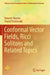 Conformal Vector Fields, Ricci Solitons and Relate by Ramesh Sharma