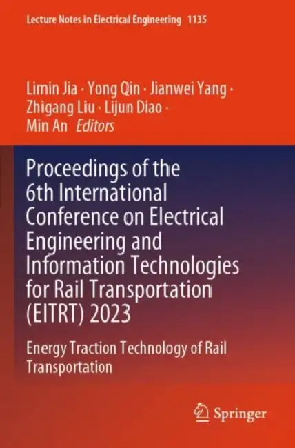 Proceedings of the 6th Internatial Conference : Energy Tr by Limin Jia