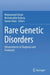 Rare Genetic Disorders: Advancements in Diagnosis and Treatment by Muhammad Umair