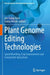 Plant Genome Editing Technologies: Speed Breeding, Crop Improvement and Sustainable Agriculture by Jen-Tsung Chen